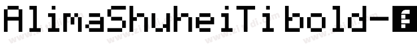 AlimaShuheiTi bold字体转换